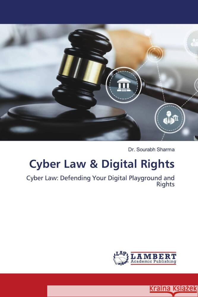 Cyber Law & Digital Rights Sharma, Dr. Sourabh 9786206788652