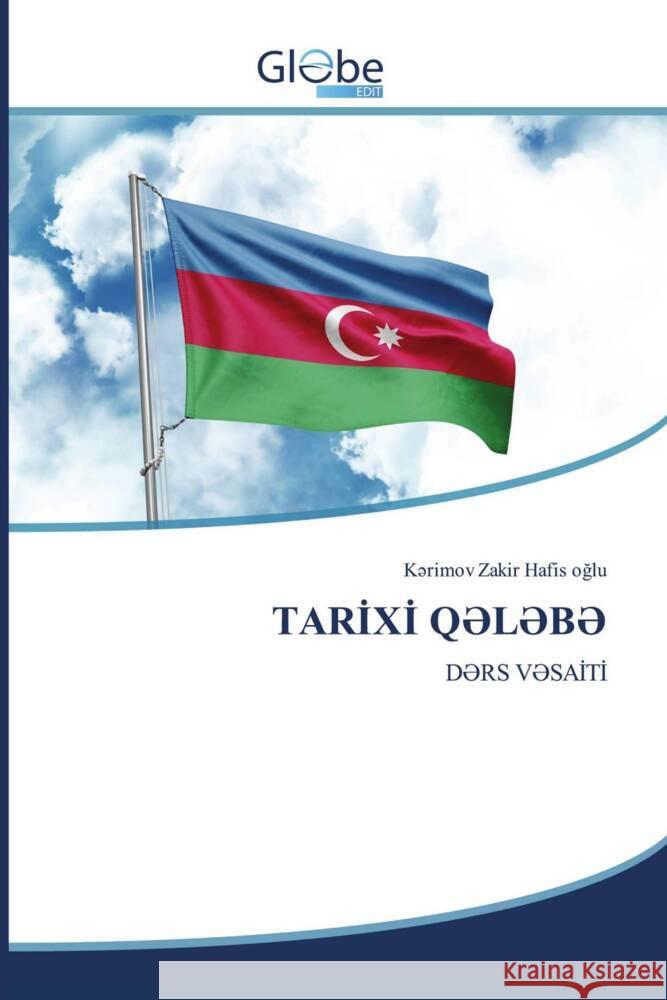 TARIXI Q L B Zakir Hafis oglu, K_rimov 9786206801467 GlobeEdit