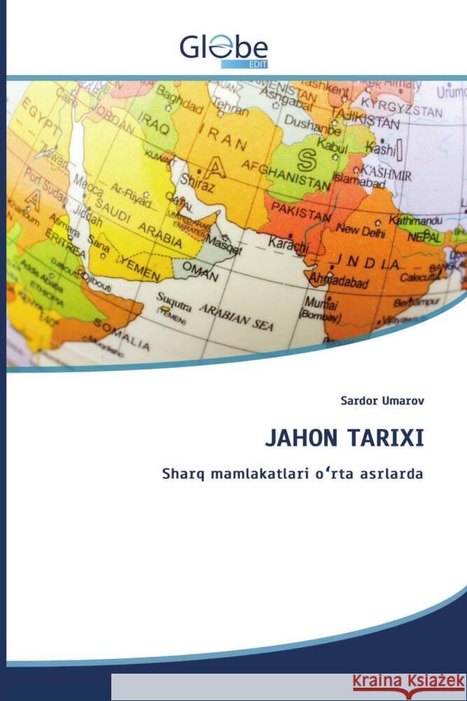 JAHON TARIXI Umarov, Sardor 9786206802051 GlobeEdit