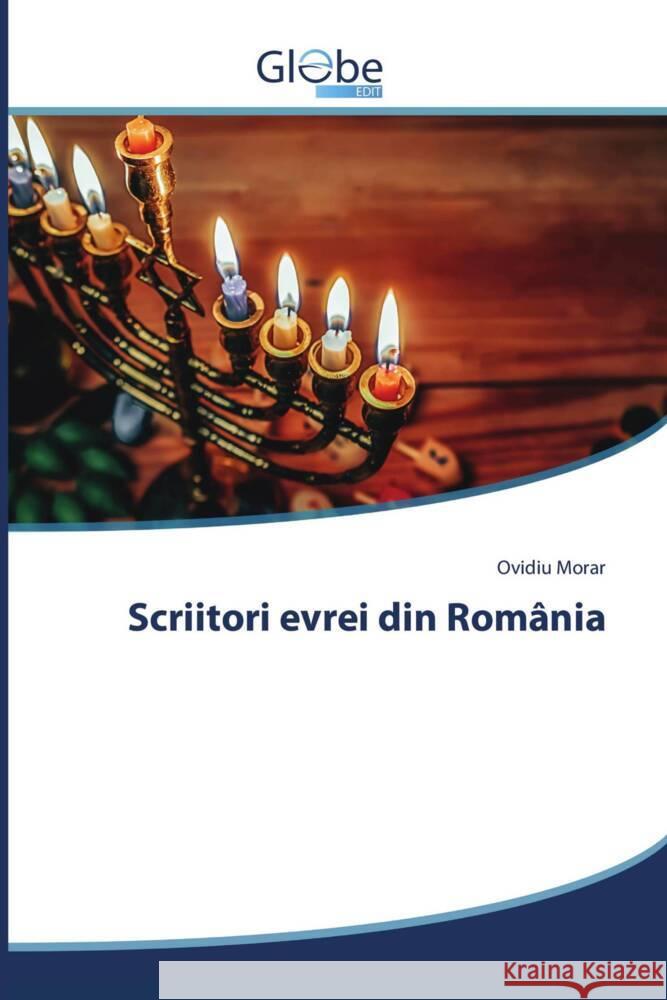 Scriitori evrei din România Morar, Ovidiu 9786206802181