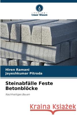 Steinabfälle Feste Betonblöcke Ramani, Hiren, Pitroda, Jayeshkumar 9786206802525 Verlag Unser Wissen