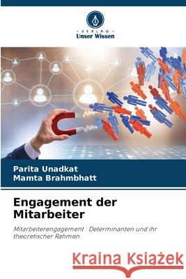 Engagement der Mitarbeiter Unadkat, Parita, Brahmbhatt, Mamta 9786206805359