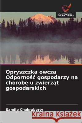 Opryszczka owcza Odpornosc gospodarzy na chorobe u zwierzat gospodarskich Chakraborty, Sandip 9786206808527