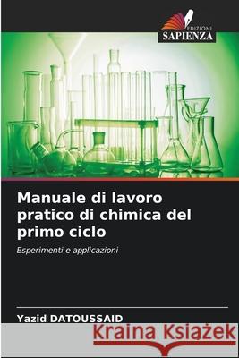 Manuale di lavoro pratico di chimica del primo ciclo DATOUSSAID, Yazid 9786206811923