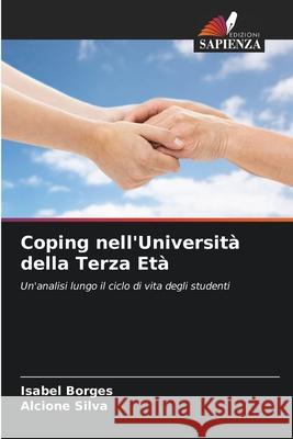 Coping nell'Università della Terza Età Borges, Isabel, Silva, Alcione 9786206813729