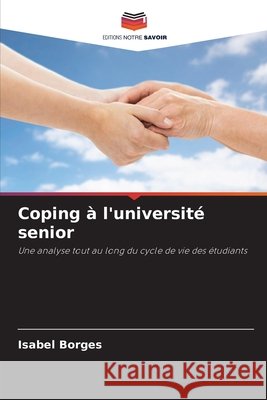 Coping à l'université senior Borges, Isabel 9786206813736