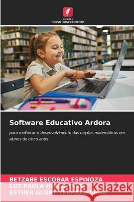 Software Educativo Ardora ESCOBAR ESPINOZA, BETZABE, HUISA TAIPE, LUZ PAULA, TERRAZO LUNA, ESTHER GLORY 9786206815181 Edições Nosso Conhecimento