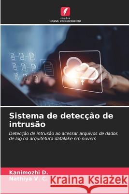 Sistema de detecção de intrusão D., Kanimozhi, V. C., Nathiya 9786206815815 Edições Nosso Conhecimento