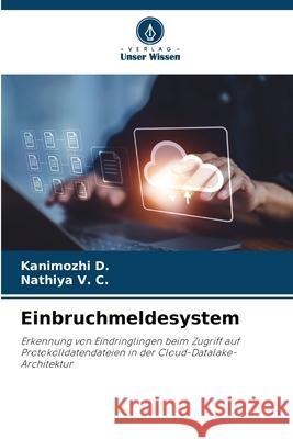 Einbruchmeldesystem D., Kanimozhi, V. C., Nathiya 9786206815822 Verlag Unser Wissen