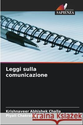Leggi sulla comunicazione Challa, Krishnaveer Abhishek, Chakraborty, Piyali 9786206816836