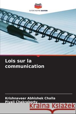 Lois sur la communication Challa, Krishnaveer Abhishek, Chakraborty, Piyali 9786206816843