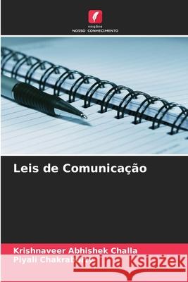 Leis de Comunicação Challa, Krishnaveer Abhishek, Chakraborty, Piyali 9786206816867