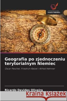 Geografia po zjednoczeniu terytorialnym Niemiec Devides Oliveira, Ricardo 9786206822332