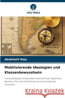 Mobilisierende Ideologien und Klassenbewusstsein Naja, Abdellatif 9786206833550