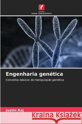 Engenharia genética Raj, Justin 9786206837145