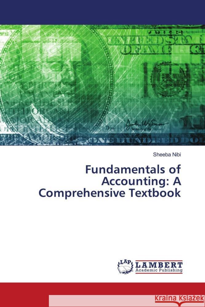 Fundamentals of Accounting: A Comprehensive Textbook Nibi, Sheeba 9786206843535