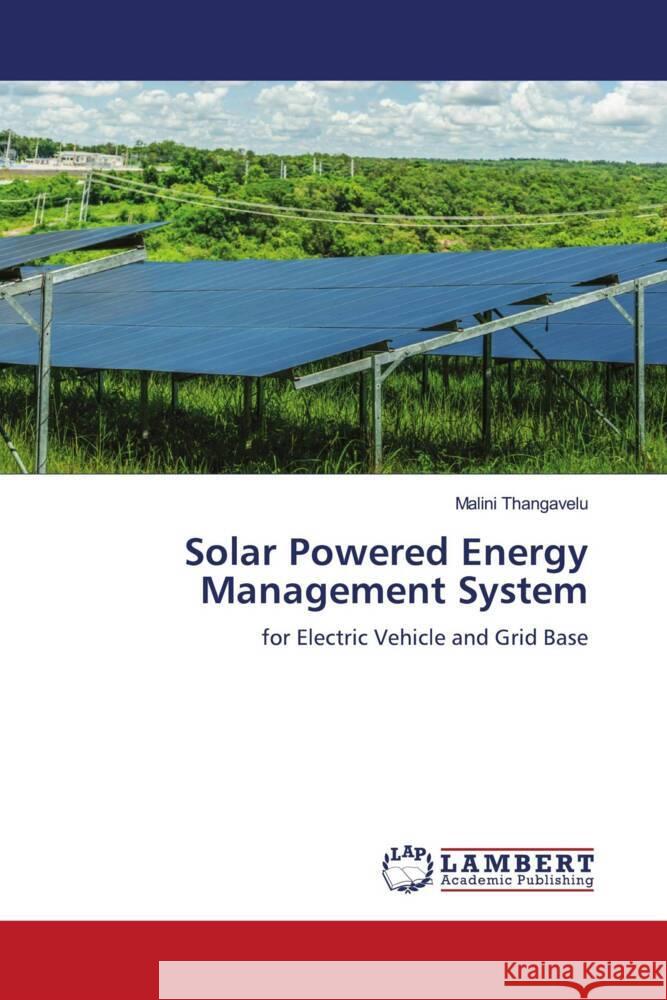 Solar Powered Energy Management System Thangavelu, Malini 9786206844532