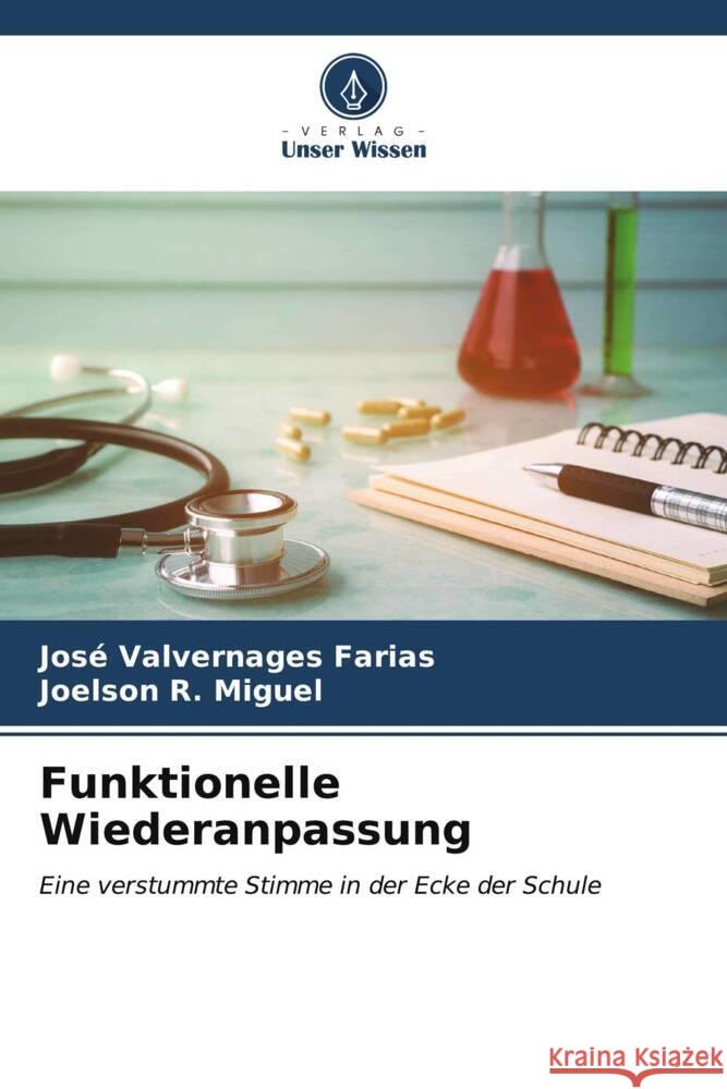 Funktionelle Wiederanpassung Jos? Valvernages Farias Joelson R. Miguel 9786206849940