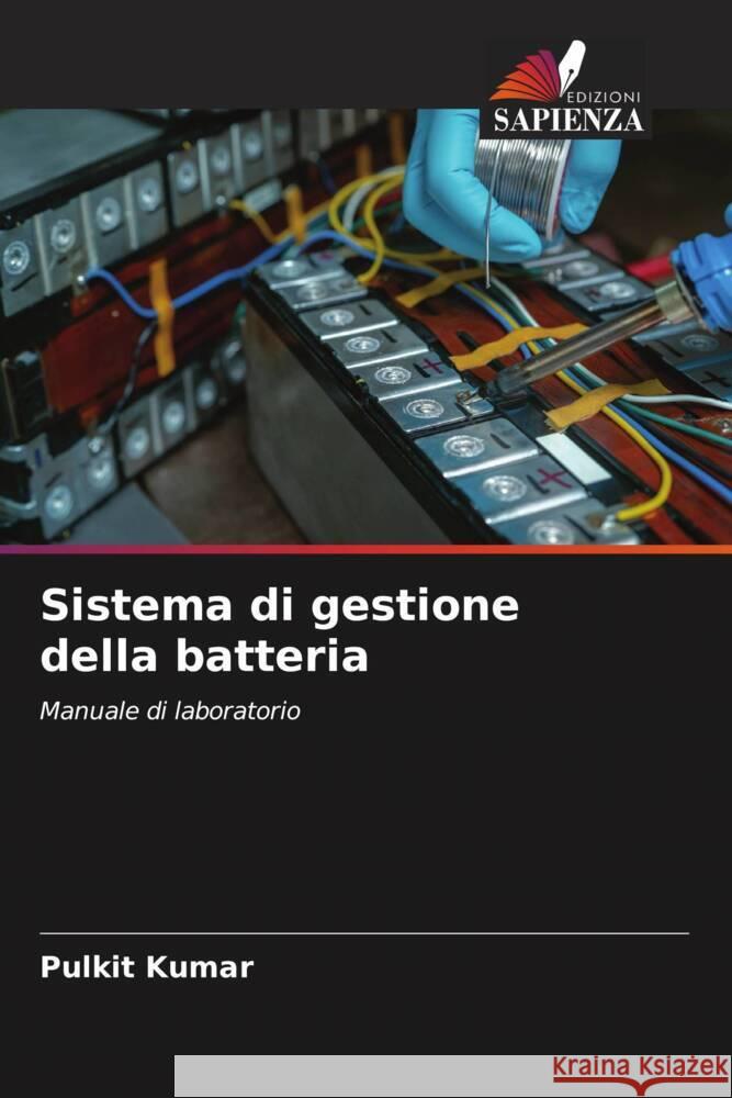 Sistema di gestione della batteria Pulkit Kumar 9786206851462 Edizioni Sapienza