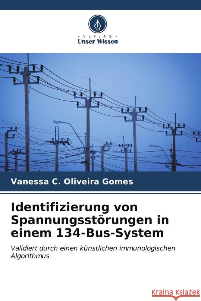 Identifizierung von Spannungsst?rungen in einem 134-Bus-System Vanessa C 9786206852810