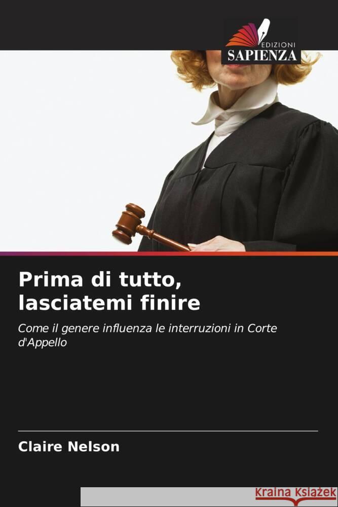Prima di tutto, lasciatemi finire Claire Nelson 9786206853794 Edizioni Sapienza