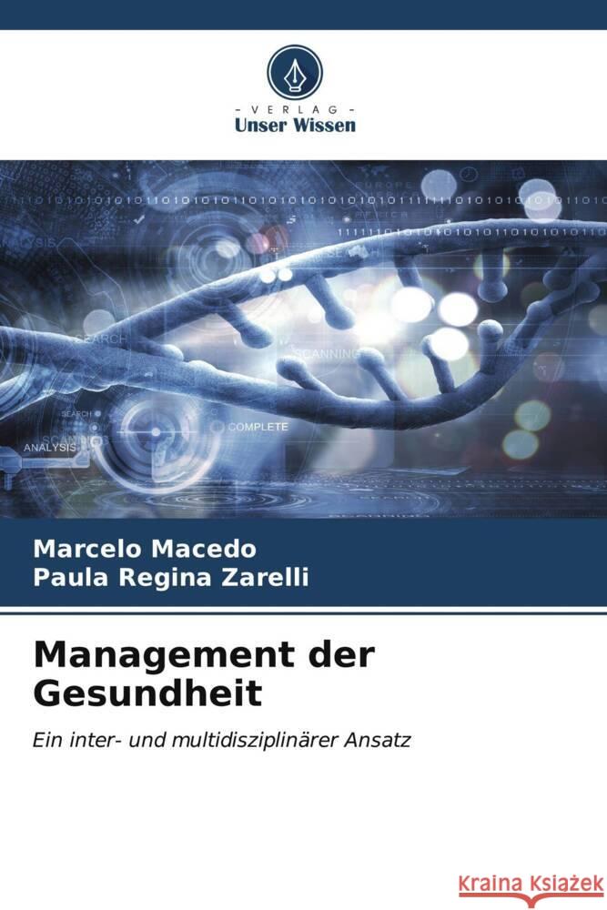 Management der Gesundheit Marcelo Macedo Paula Regina Zarelli 9786206855897