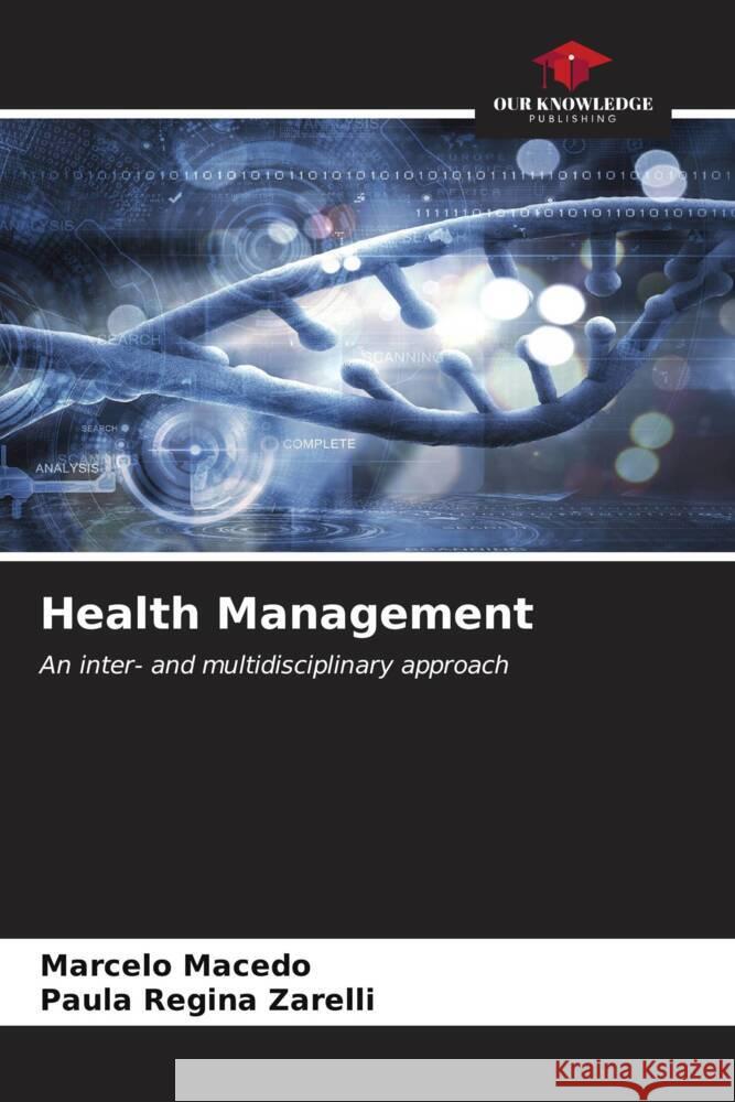 Health Management Marcelo Macedo Paula Regina Zarelli 9786206855927