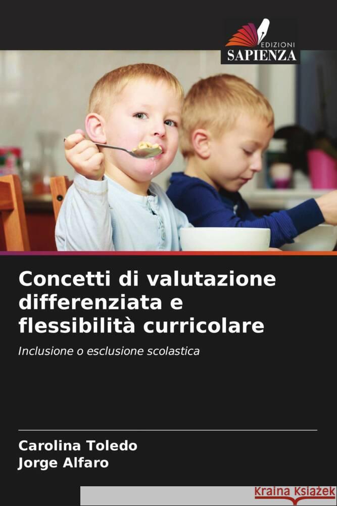 Concetti di valutazione differenziata e flessibilit? curricolare Carolina Toledo Jorge Alfaro 9786206858829