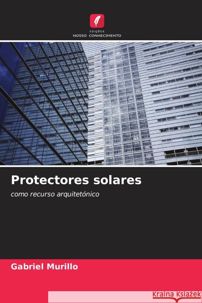 Protectores solares Gabriel Murillo 9786206861546