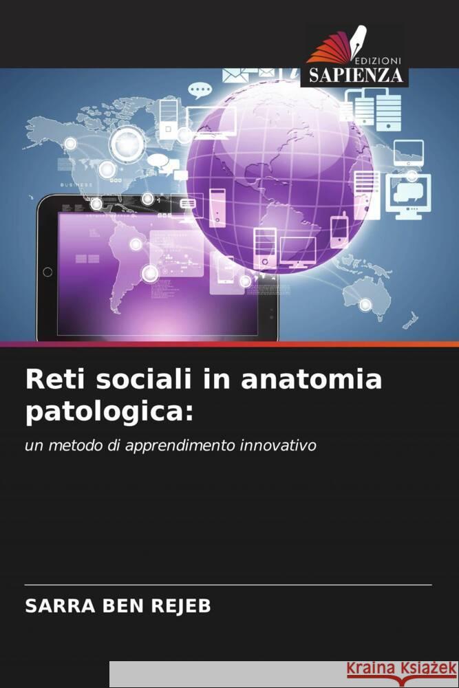 Reti sociali in anatomia patologica Sarra Be 9786206861614 Edizioni Sapienza
