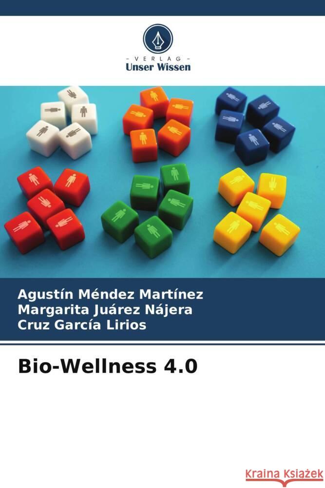 Bio-Wellness 4.0 Agust?n M?nde Margarita Ju?re Cruz Garc? 9786206863960