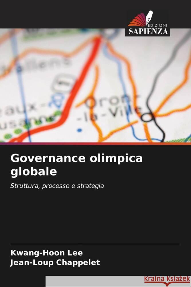 Governance olimpica globale Kwang-Hoon Lee Jean-Loup Chappelet 9786206866817