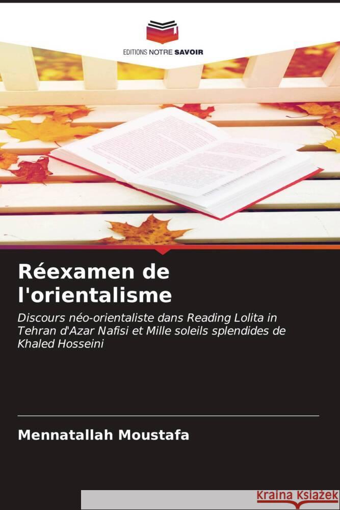 R?examen de l'orientalisme Mennatallah Moustafa 9786206868804