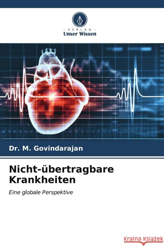 Nicht-?bertragbare Krankheiten M. Govindarajan 9786206869191