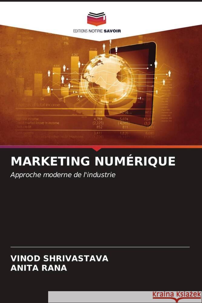 Marketing Num?rique Vinod Shrivastava Anita Rana 9786206871545 Editions Notre Savoir
