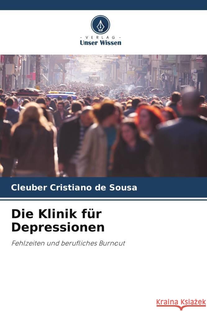 Die Klinik für Depressionen de Sousa, Cleuber Cristiano 9786206874065