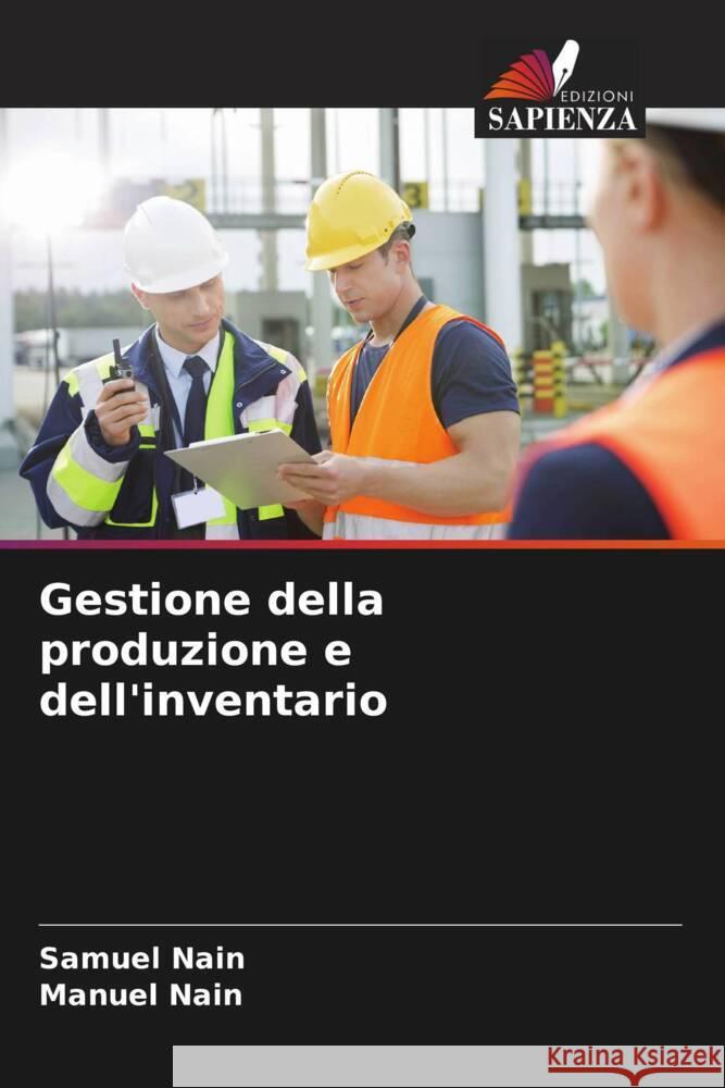 Gestione della produzione e dell'inventario Samuel Nain Manuel Nain 9786206874898