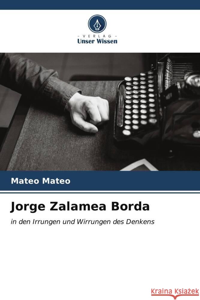 Jorge Zalamea Borda Mateo, Mateo 9786206876700