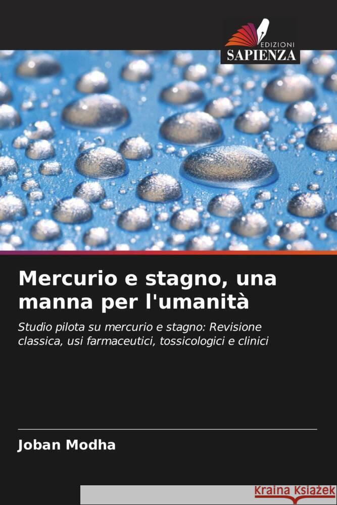 Mercurio e stagno, una manna per l'umanità Modha, Joban 9786206878063