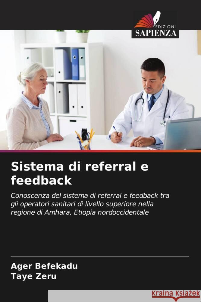 Sistema di referral e feedback Befekadu, Ager, Zeru, Taye 9786206879152 Edizioni Sapienza