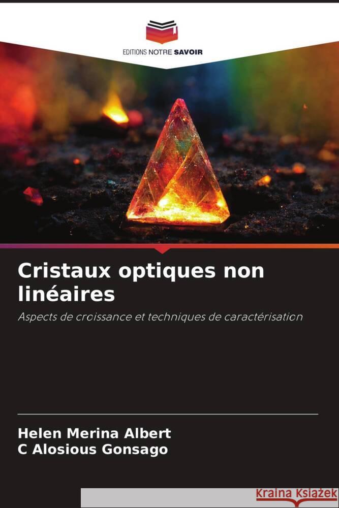 Cristaux optiques non lin?aires Helen Merina Albert C. Alosiou 9786206883456 Editions Notre Savoir