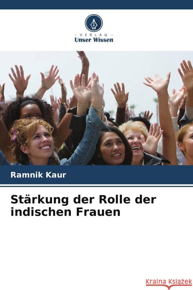 St?rkung der Rolle der indischen Frauen Ramnik Kaur 9786206884255 Verlag Unser Wissen