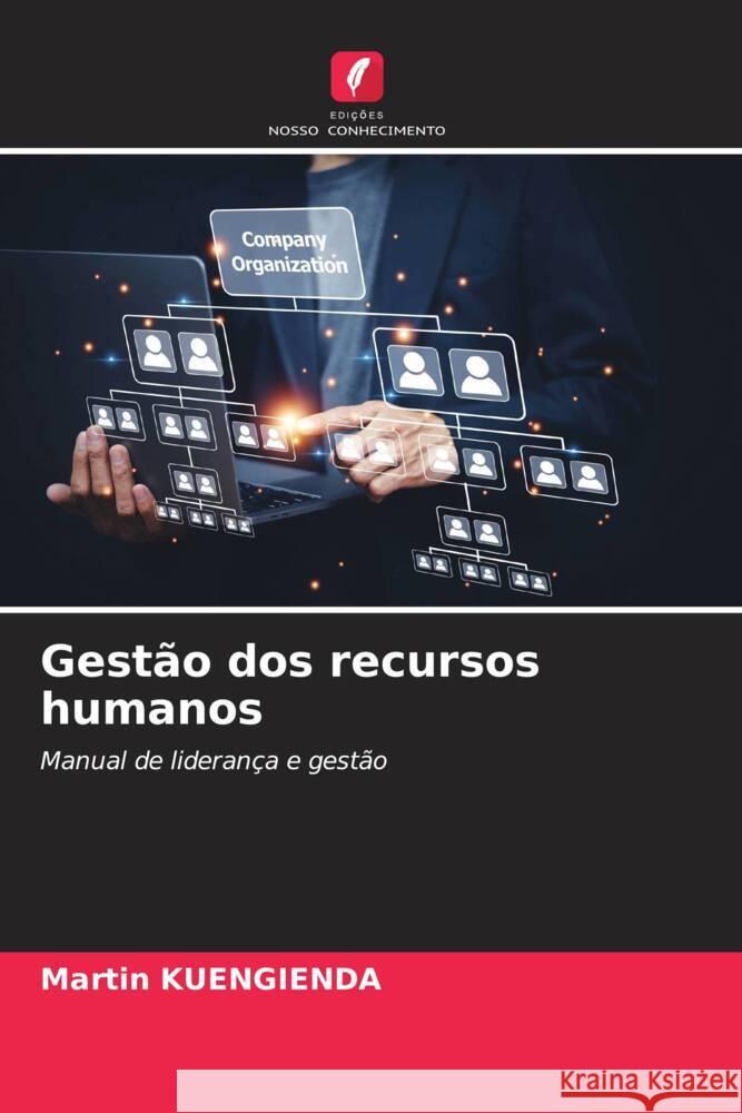 Gest?o dos recursos humanos Martin Kuengienda 9786206884910 Edicoes Nosso Conhecimento