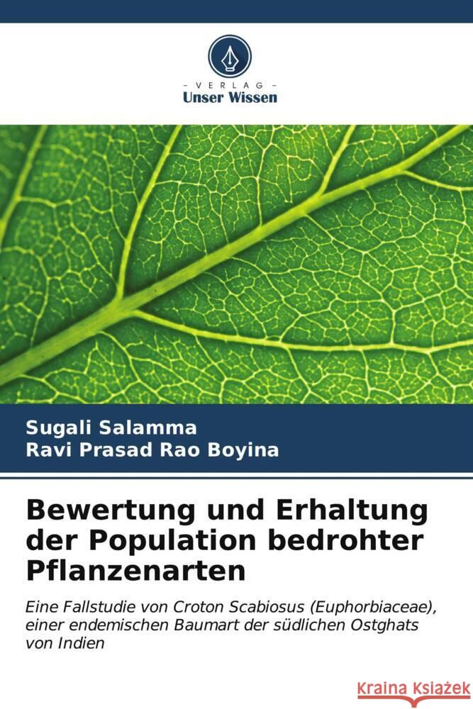 Bewertung und Erhaltung der Population bedrohter Pflanzenarten Sugali Salamma Ravi Prasad Rao Boyina 9786206888062