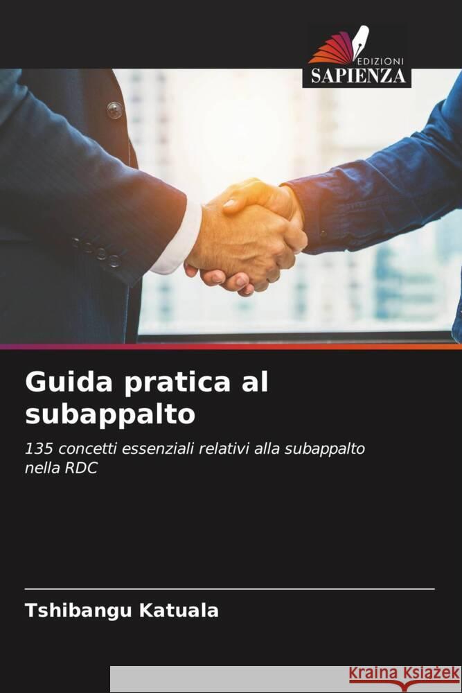 Guida pratica al subappalto Tshibangu Katuala 9786206888758 Edizioni Sapienza