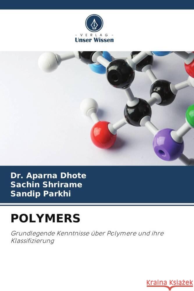 Polymers Aparna Dhote Sachin Shrirame Sandip Parkhi 9786206888789