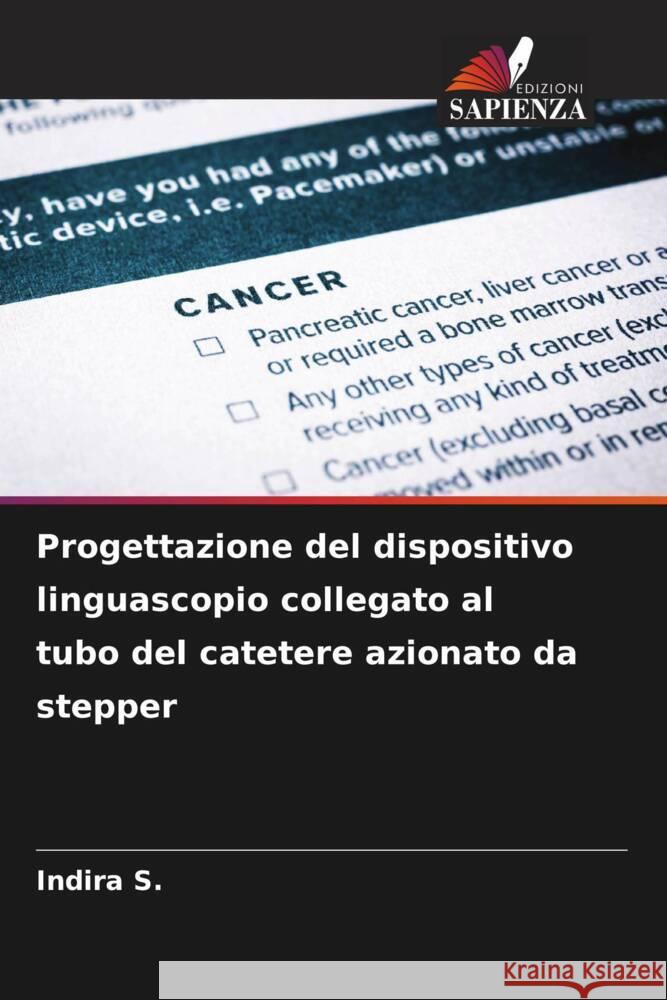 Progettazione del dispositivo linguascopio collegato al tubo del catetere azionato da stepper Indira S 9786206889588