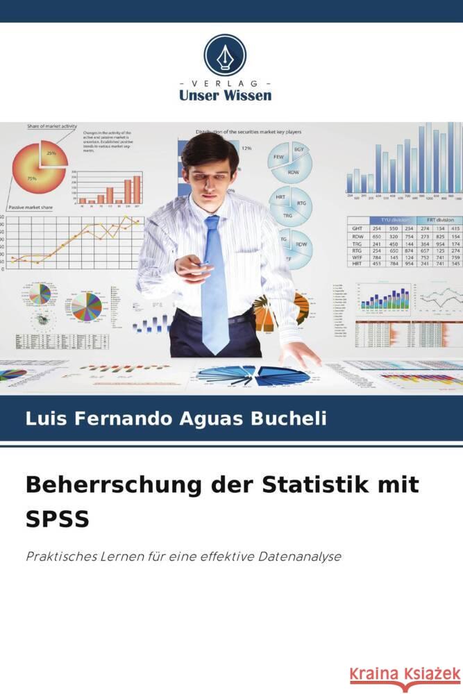 Beherrschung der Statistik mit SPSS Luis Fernando Agua 9786206896173