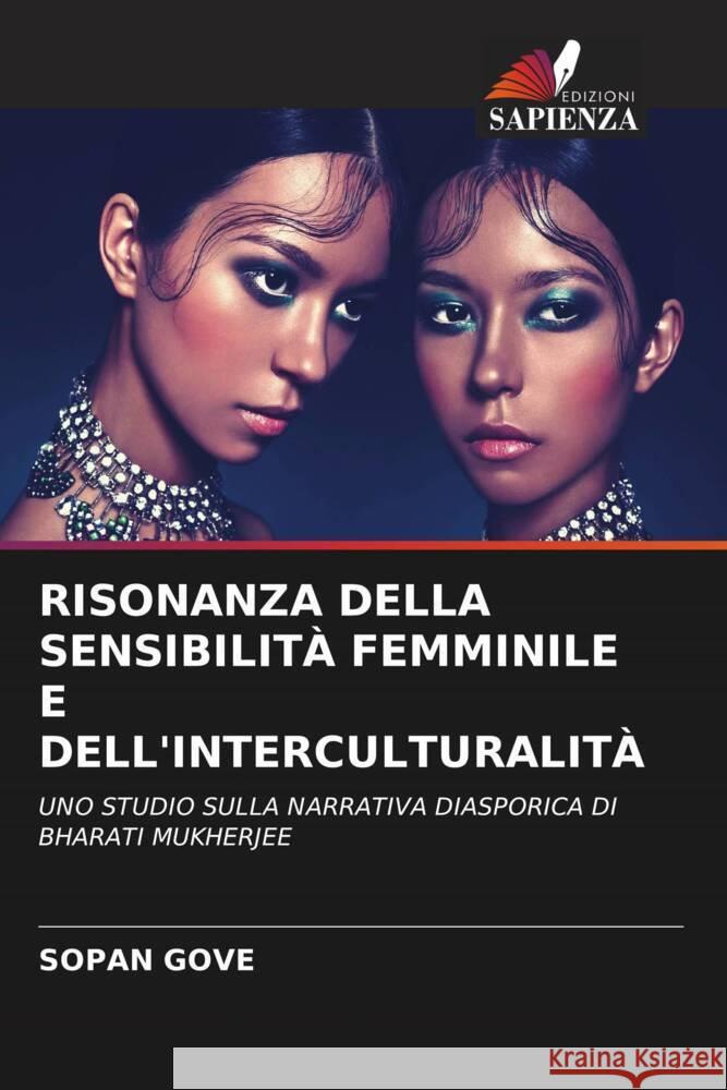 RISONANZA DELLA SENSIBILITÀ FEMMINILE E DELL'INTERCULTURALITÀ Gove, Sopan 9786206898177