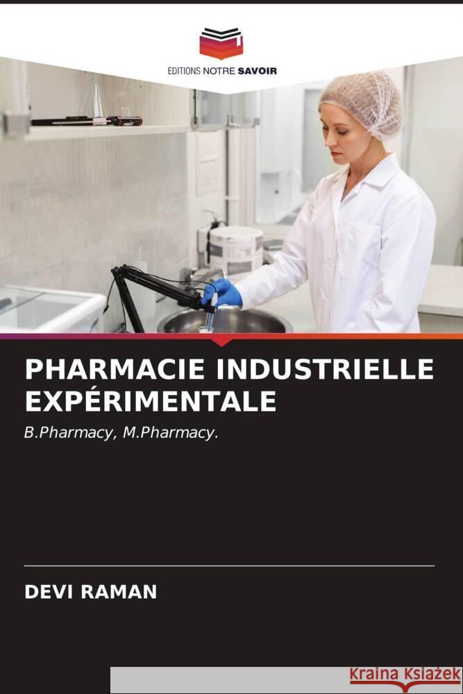 Pharmacie Industrielle Exp?rimentale Devi Raman 9786206901143